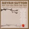 Dusty Miller - Bryan Sutton lyrics