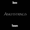Ankhstrings - Its Been a While