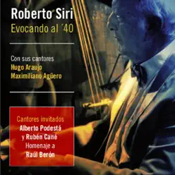 Evocando al 40 - Roberto Siri