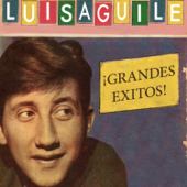 Grandes Éxitos - Luis Aguilé