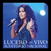 Lucero En Vivo Auditorio Nacional artwork