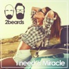 I Need a Miracle - Single