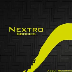 Boobies - Single by Nextro album reviews, ratings, credits