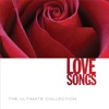 The Ultimate Collection: Love Songs