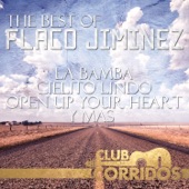 Club Corridos: The Best Of Flaco Jiminez - La Bamba, Cielito Lindo, Open Up Your Heart, Y Mas artwork