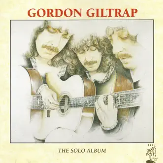 The Solo Album by Gordon Giltrap album reviews, ratings, credits