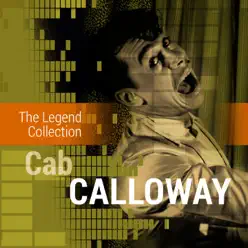 The Legend Collection: Cab Calloway - Cab Calloway