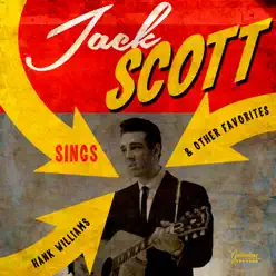 Sings Hank Williams & Other Favorites - Jack Scott