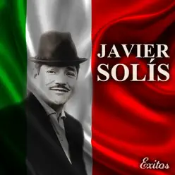 Éxitos - Javier Solis