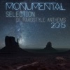 Monumental Selection of Hardstyle Anthems 2015