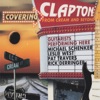 Covering Clapton: From Cream and Beyond