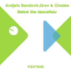 Below the Dancefloor - Single - Grav Below the Dancefloor - Single - Grav