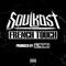 French Touch (feat. DJ Premier) - Soulkast lyrics