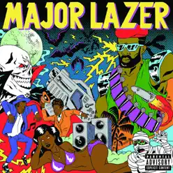 Guns Don't Kill People...Lazers Do (Bonus Track Version) - Major Lazer