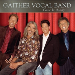 Gaither Vocal Band - Love Can Turn the World - Line Dance Music