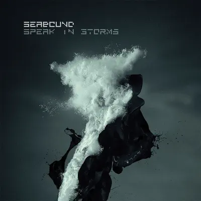 Speak in Storms - Seabound