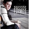 Passos Firmes, 2015