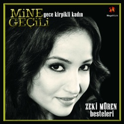 Mine Geçili - Bir Gönül Hikayesi