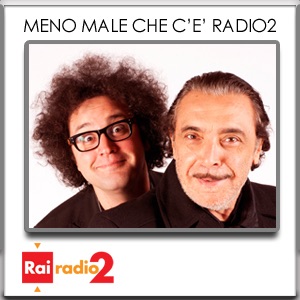 MENO MALE CHE C'È RADIO2 del 14/09/2014 - Terza Parte