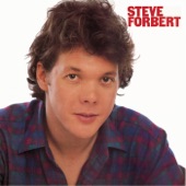 Steve Forbert - He's Gotta Live Up To His Shoes