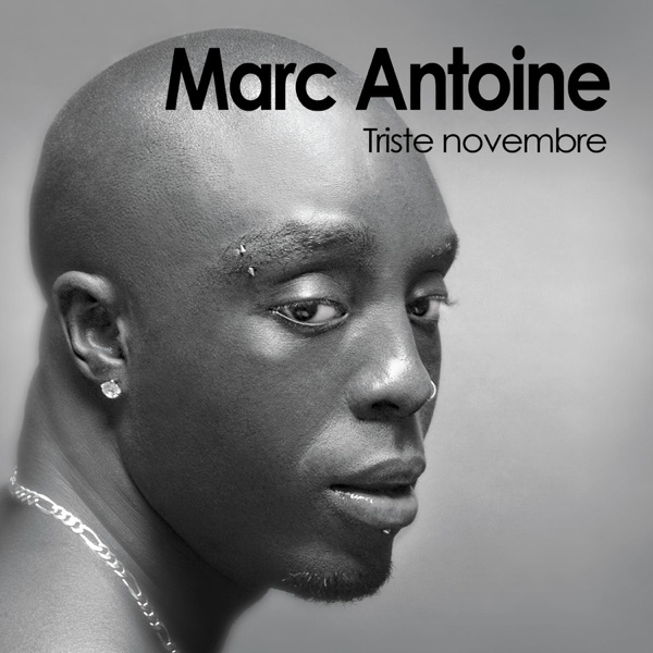 Triste novembre - Single - Marc Antoine