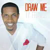 Draw Me - Single album lyrics, reviews, download