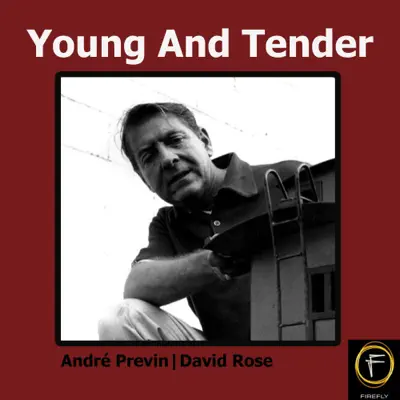 Young and Tender - André Previn