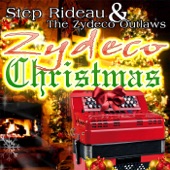 Step Rideau & The Zydeco Outlaws - Zydeco Christmas