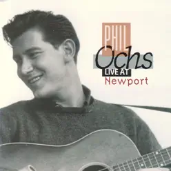 Live At Newport - Phil Ochs