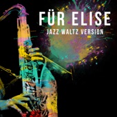 Für Elise (Jazz Waltz Version) artwork