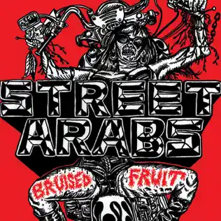 Album herunterladen Street Arabs - Bruised Fruit