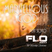 Marvellous God (feat. Soto) artwork