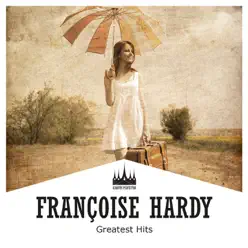 Greatest hits - Françoise Hardy