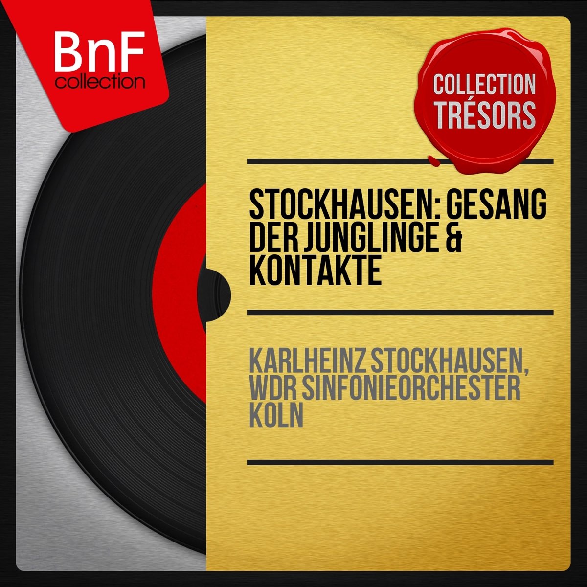 カールハインツ シュトックハウゼン ケルンwdr交響楽団の Stockhausen Gesang Der Junglinge Kontakte Stereo Version をapple Musicで