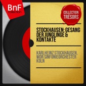Stockhausen: Gesang der Jünglinge & Kontakte (Stereo Version) artwork