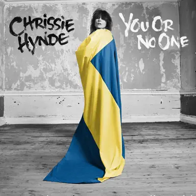 You or No One - Single - Chrissie Hynde
