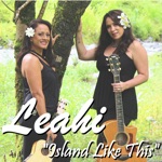 Leahi - Island Like This