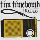 Tim Timebomb - Radio