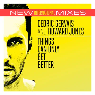 Things Can Only Get Better (New Int'l Mixes) - Single - Howard Jones