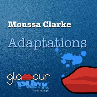 Adaptations - EP by Moussa Clarke album reviews, ratings, credits