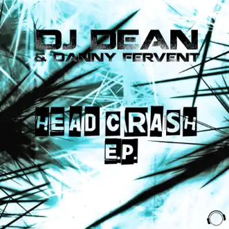 Headcrash by DJ Dean & Danny Fervent album reviews, ratings, credits