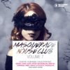 Masquerade House Club, Vol. 7