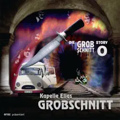 Kapelle Elias Grobschnitt - Grobschnitt Kapelle Elias Grobschnitt - Grobschnitt