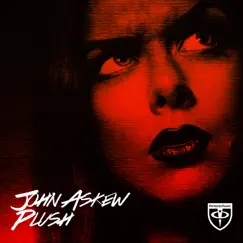 Plush - Single by John Askew album reviews, ratings, credits