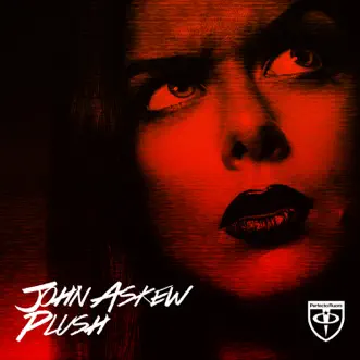 Plush by John Askew song reviws