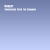 Somewhere Over the Rainbow - Single