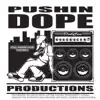 Pushin That Dope Vol. 1 (feat. Da'Unda'Dogg, Jay Tee, Mugzi, Work Dirty, Beeda Weeda, Hollow Tip, Taydatay, Big Mack, Sean Shavers, Dobcee, Duce5, Fedda & B-Legit) album lyrics, reviews, download