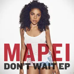 Don't Wait - EP - Mapei