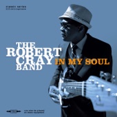 The Robert Cray Band - I Guess I'll Never Know