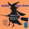 Magic Doo Wops: Volume 1 (Halloween Songs)